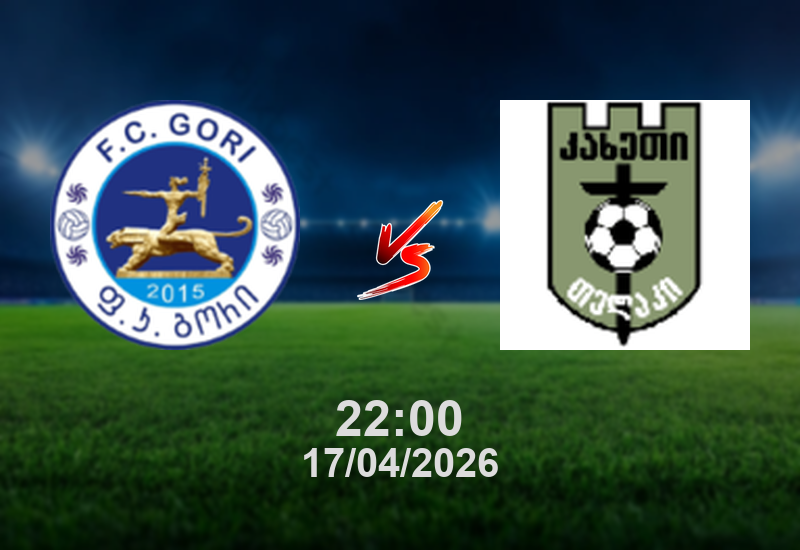 Nhận định Gori vs Telavi – Hạng Hai Georgia ngày 17/04/2026