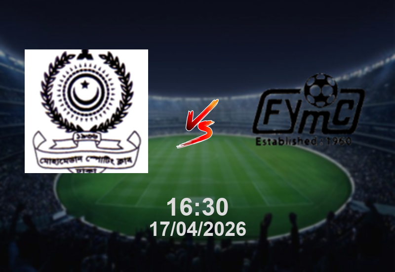 Nhận định Mohammedan Dhaka vs Fakirerpool – VĐQG Bangladesh 17/04/2026