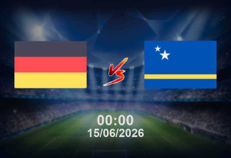 Nhận định Đức vs Curacao 15/6: Cỗ xe tăng thắng tối thiểu 3 bàn?
